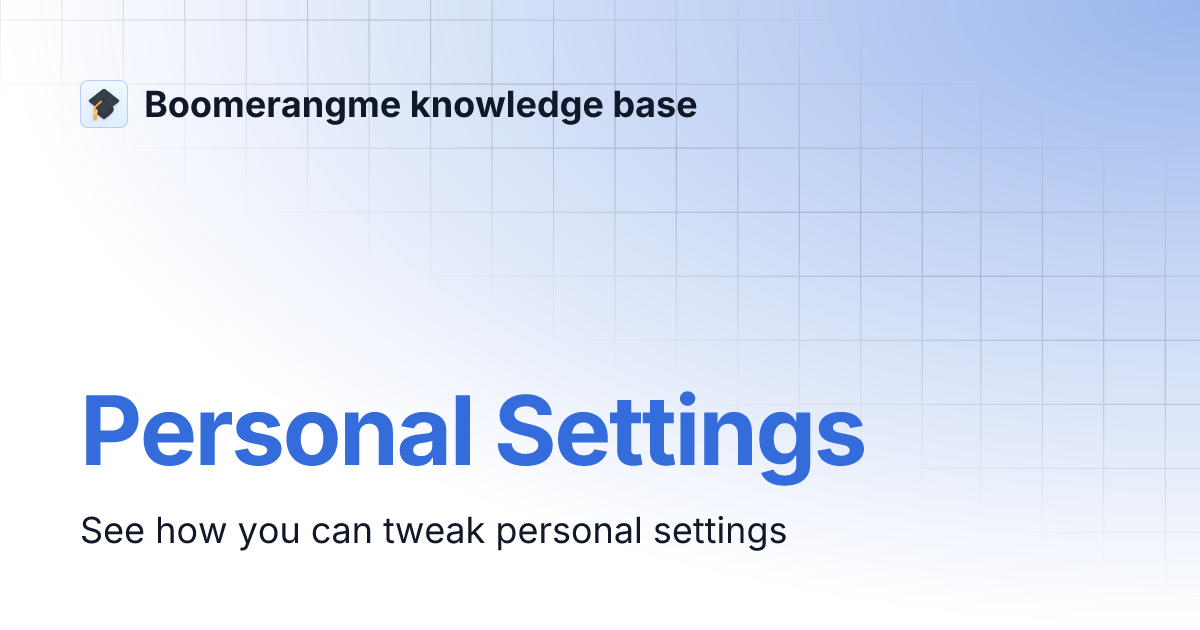 Personal Settings Boomerangme Knowledge Base