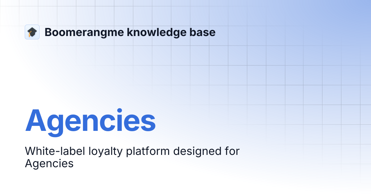 Agencies | Boomerangme knowledge base