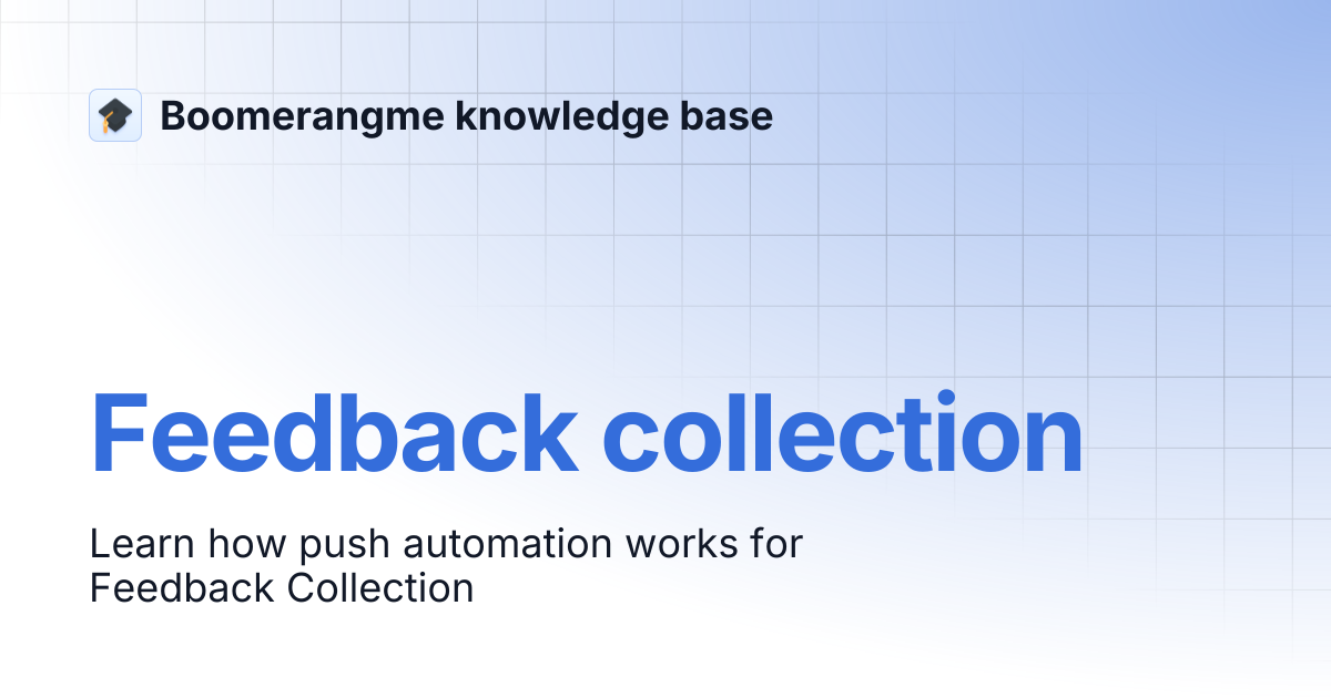 Feedback collection | Boomerangme knowledge base